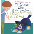 My Crazy Dog: My Narrative Essay - Hardcover