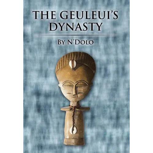 The Geuleui's Dynasty - Hardcover
