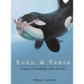 Roku and Tanza - Hardcover