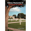 Rohna Memories II: Eyewitness to Tragedy