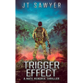 Trigger Effect: A Nate Hendrix Survival Thriller - Paperback