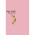 Sight Words: and more! - Paperback