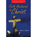 Faith Anchored In Christ - Paperback