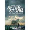 After The Storm: Our Journey through Grief - Paperback