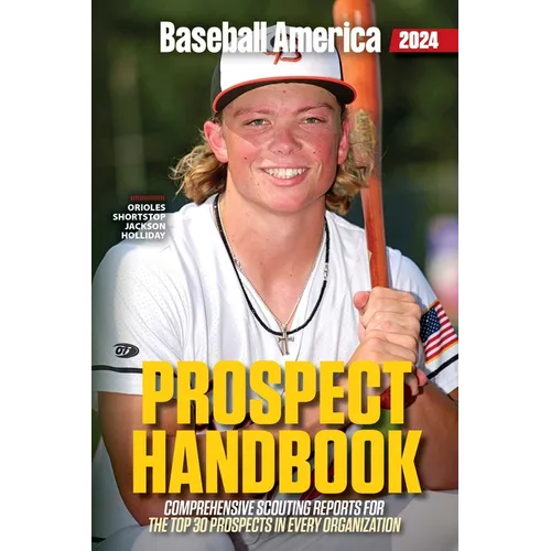 Baseball America 2024 Prospect Handbook - Paperback