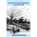 Up and Down the Merrimac: a Vacation Trip