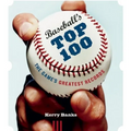 Baseball's Top 100: The Game's Greatest Records - Paperback