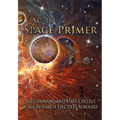 AU-18 Space Primer: Prepared by Air Command and Staff College Space Research Electives Seminar