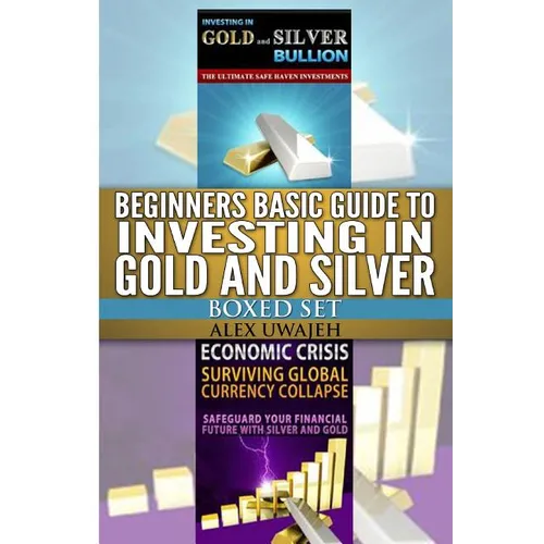 Beginners Basic Guide to Investing in Gold and Silver Boxed Set - Paperback