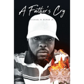 A Father's Cry - Paperback