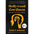 Hollywood Con Queen: The Hunt for an Evil Genius - Paperback