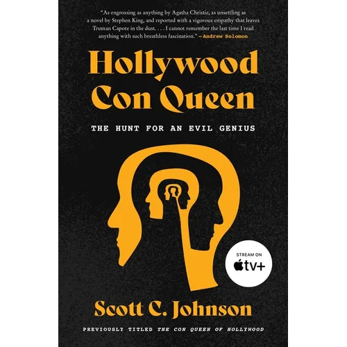 Hollywood Con Queen: The Hunt for an Evil Genius - Paperback