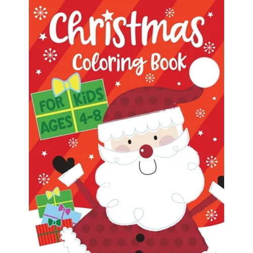 Christmas Coloring Book for Kids ages 4-8 - Paperback