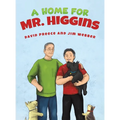 A Home for Mr. Higgins - Hardcover