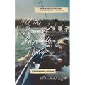 All the Powerful Invisible Things: A Sportswomen's Notebook - Paperback