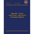 Marine Corps Physical Security Program Manual