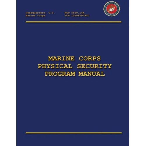 Marine Corps Physical Security Program Manual