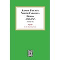Anson County, North Carolina Deeds, 1767-1787. (Volume #2)