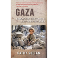 Gaza: Changing the World and Opening Eyes