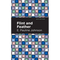 Flint and Feather - Paperback