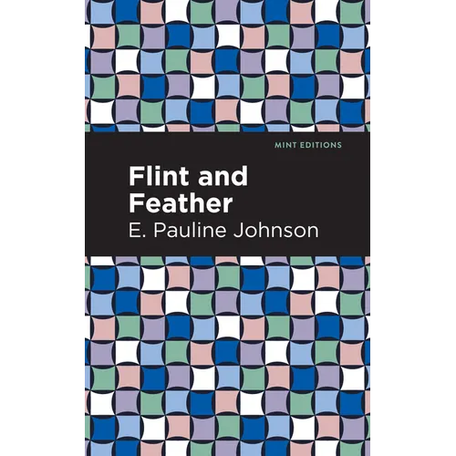 Flint and Feather - Paperback