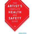 The Artist's Complete Health and Safety Guide - Paperback