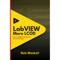 LabVIEW - More LCOD: More LabVIEW Component Oriented Design - Paperback