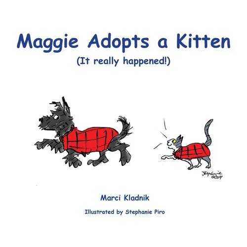 Maggie Adopts a Kitten: (It really happened!) - Paperback