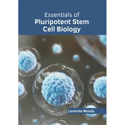 Essentials of Pluripotent Stem Cell Biology - Hardcover