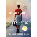 Did You Hear about Kitty Karr? - Paperback