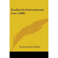Studies In International Law (1898)