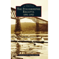 Poughkeepsie Regatta: 1891-1950 - Hardcover