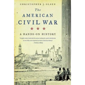 The American Civil War: A Hands-On History