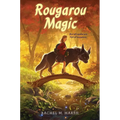 Rougarou Magic - Hardcover