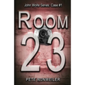 Room 23: John Wolfe: Case 1 - Paperback