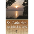 St. Catherines: An Island in Time