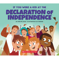 If You Were a Kid at the Declaration of Independence (1776)