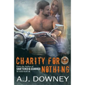 Charity For Nothing: The Virtues Book III - Paperback