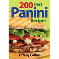 200 Best Panini Recipes - Paperback
