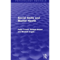 Social Skills and Mental Health - Paperback