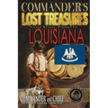 Commander's Lost Treasures You Can Find In Louisiana: Follow the Clues and Find Your Fortunes!