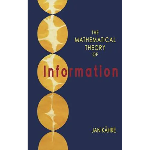 The Mathematical Theory of Information - Hardcover
