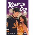 Kiss and Cry - Paperback