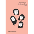 The Death of the Sunset Strip - Paperback