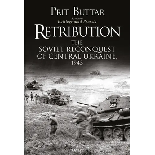 Retribution: The Soviet Reconquest of Central Ukraine, 1943 - Paperback