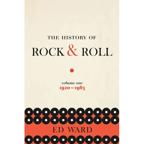 The History of Rock & Roll, Volume 1: 1920-1963 - Paperback