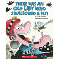 There Was an Old Lady Who Swallowed a Fly! - Paperback