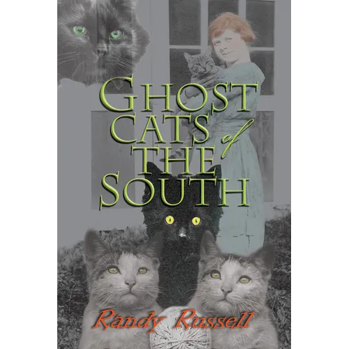 Ghost Cats of the South - Paperback