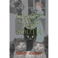 Ghost Cats of the South - Paperback