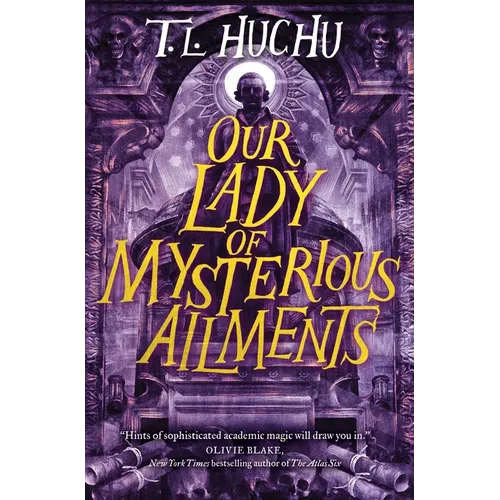 Our Lady of Mysterious Ailments - Paperback